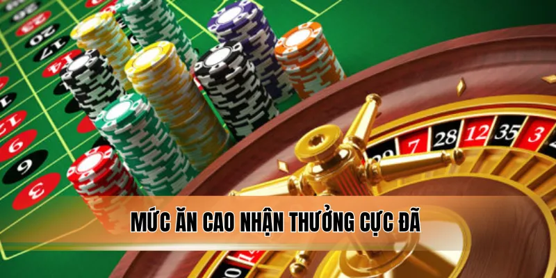 Mức ăn cao nhận thưởng cực đã .
