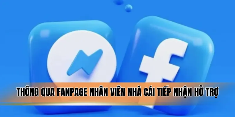 Thông qua fanpage nhân viên nhà cái tiếp nhận hỗ trợ.